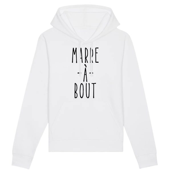 Sweat Capuche Adulte Marre a bout