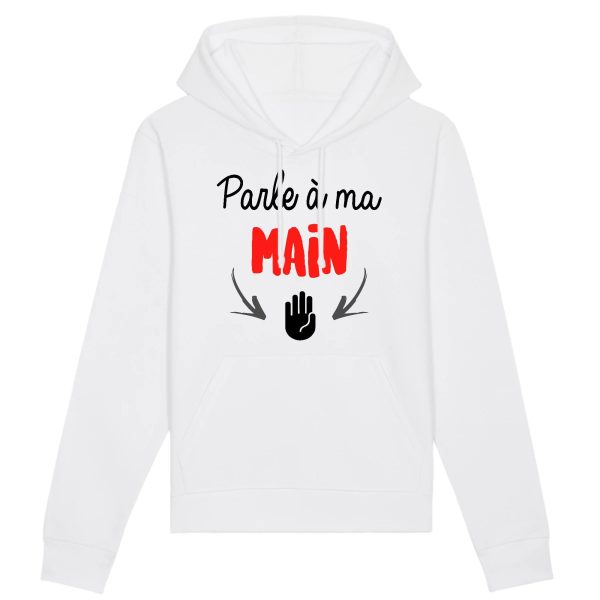 Sweat Capuche Adulte Parle a ma main