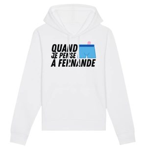 Sweat Capuche Adulte Quand je pense a Fernande