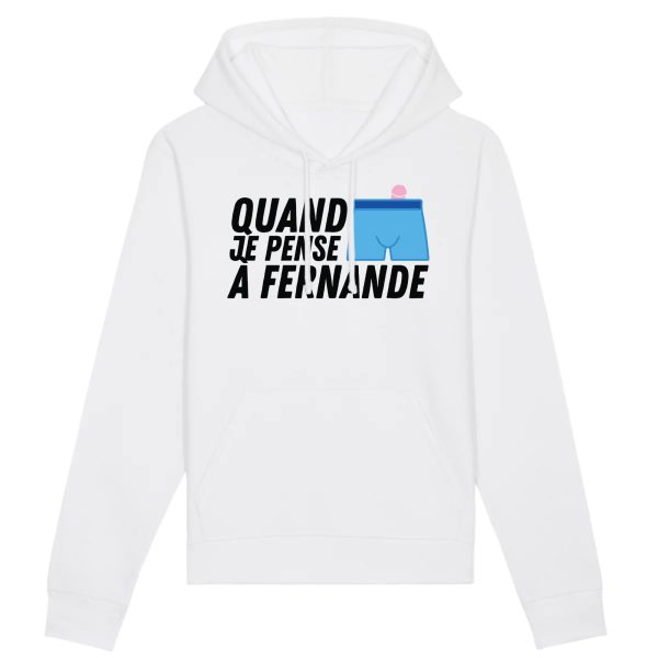 Sweat Capuche Adulte Quand je pense a Fernande