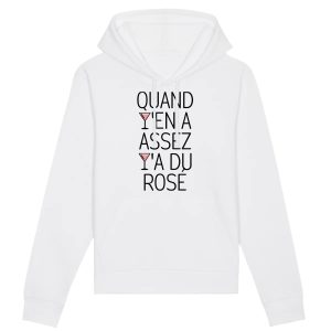 Sweat Capuche Adulte Quand y’en a assez y’a du rose