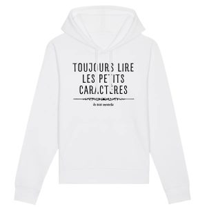 Sweat Capuche Adulte Toujours lire les petits caracteres car je suis enceinte