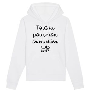 Sweat Capuche Adulte Toutou pour mon chien chien