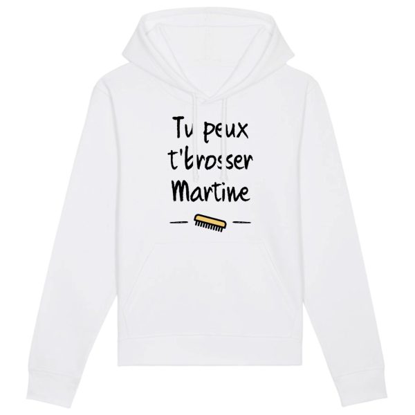 Sweat Capuche Adulte Tu peux te brosser Martine