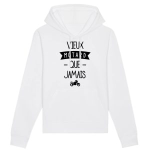 Sweat Capuche Adulte Vieux motard que jamais