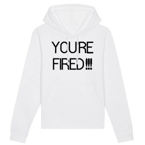 Sweat Capuche Adulte You’re fired