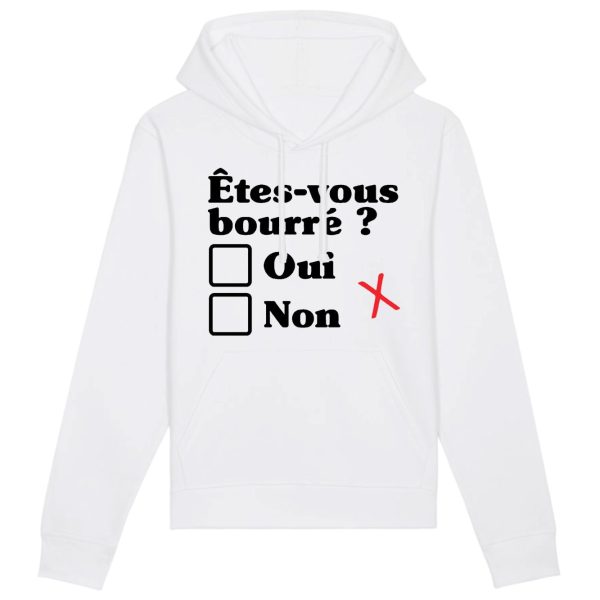 Sweat Capuche Adulte etes-vous bourre