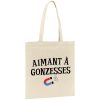 Tote bag Aimant a gonzesses