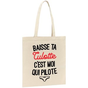 Tote bag Baisse ta culotte c’est moi qui pilote