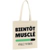Tote bag Bientot muscle