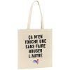 Tote bag Ca m’en touche une sans faire bouger l’autre