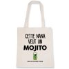 Tote bag Cette nana veut un mojito