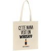 Tote bag Cette nana veut un whisky