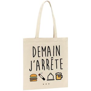 Tote bag Demain j’arrete