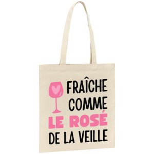 Tote bag Fraiche comme le rose de la veille