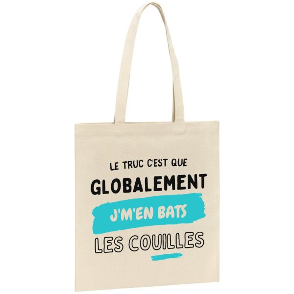 Tote bag Globalement j’m’en bats les couilles