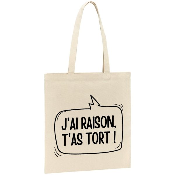 Tote bag J’ai raison, t’as tort