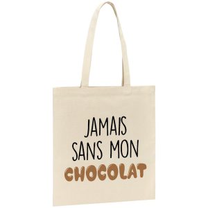 Tote bag Jamais sans mon chocolat