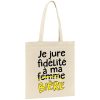 Tote bag Je jure fidelite a ma biere