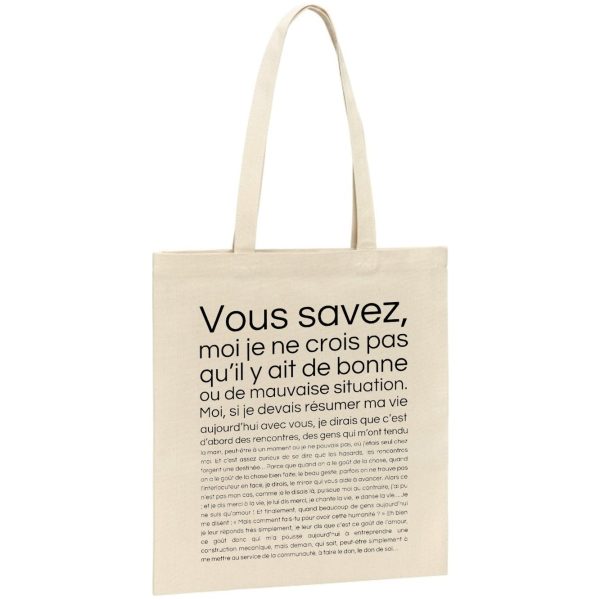 Tote bag Je ne crois pas qu’il y ait de bonne ou de mauvaise situation