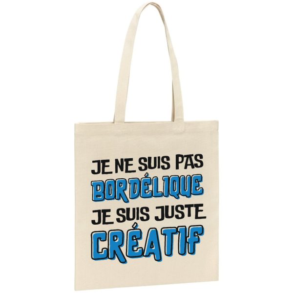 Tote bag Je ne suis pas bordelique je suis creatif