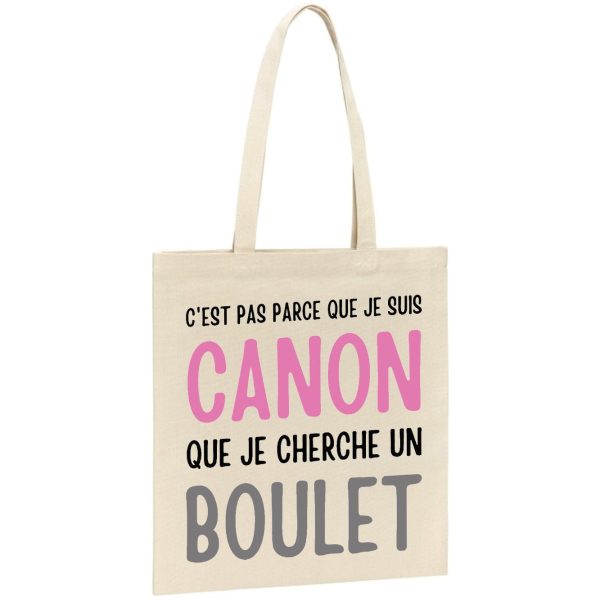 Tote bag Je suis canon mais je ne cherche pas un boulet