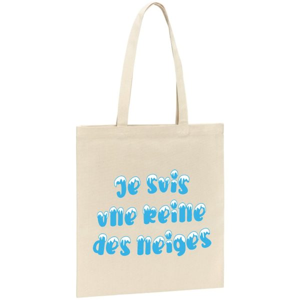 Tote bag Je suis une reine des neiges