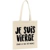 Tote bag Je suis vierge