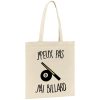 Tote bag J&rsquo;peux pas j&rsquo;ai billard