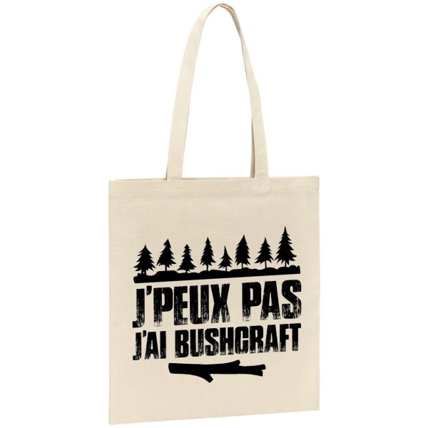 Tote bag J’peux pas j’ai bushcraft