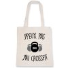 Tote bag J&rsquo;peux pas j&rsquo;ai crossfit