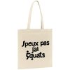 Tote bag J’peux pas j’ai squats