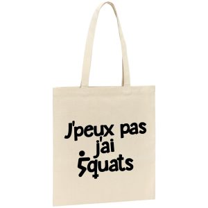 Tote bag J’peux pas j’ai squats