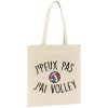 Tote bag J’peux pas j’ai volley