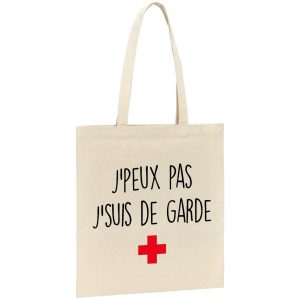 Tote bag J’peux pas j’suis de garde