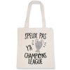 Tote bag J’peux pas y’a champions league