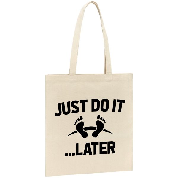 Tote bag Just do it later