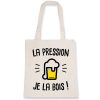 Tote bag La pression je la bois
