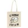 Tote bag Le fromage c’est la vie