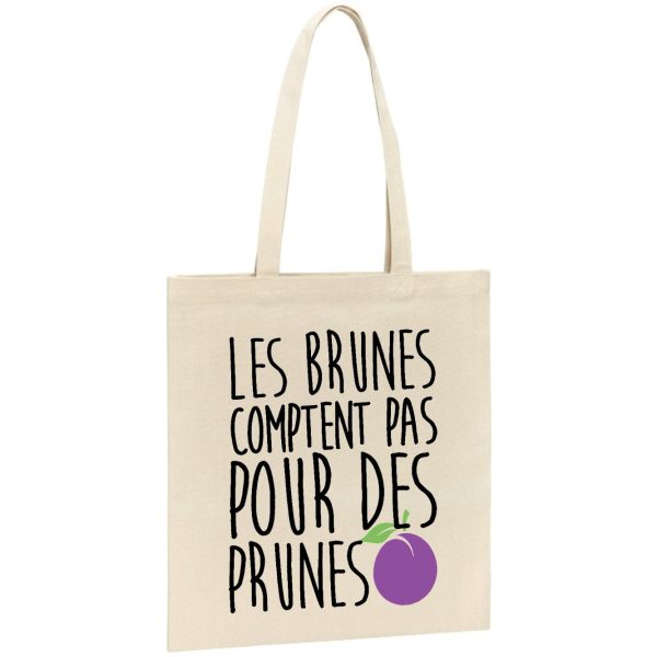 Tote bag Les brunes comptent pas pour des prunes