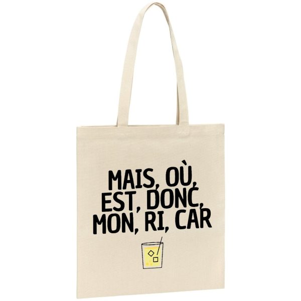 Tote bag Mais, ou, est, donc, mon, ri, car