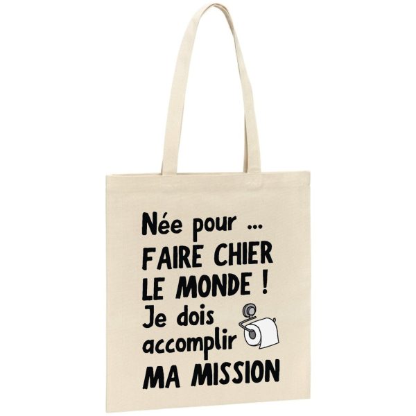 Tote bag Nee pour faire chier le monde