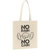 Tote bag No pain no gain