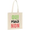 Tote bag Oui mais non