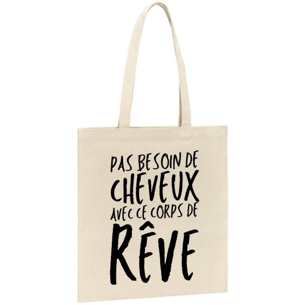 Tote bag Pas besoin de cheveux avec ce corps de reve