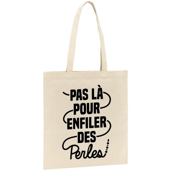 Tote bag Pas la pour enfiler des perles