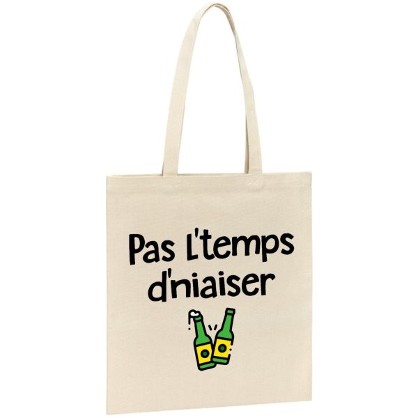 Tote bag Pas l’temps d’niaiser