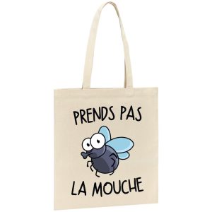 Tote bag Prends pas la mouche