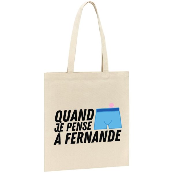 Tote bag Quand je pense a Fernande