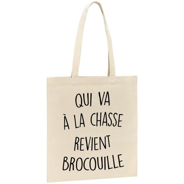 Tote bag Qui va a la chasse revient brocouille